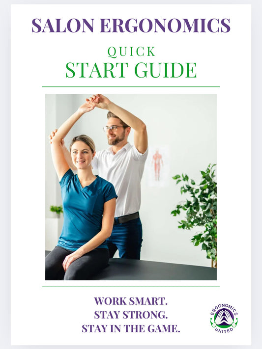 Quick Start Guide to Salon Ergonomics
